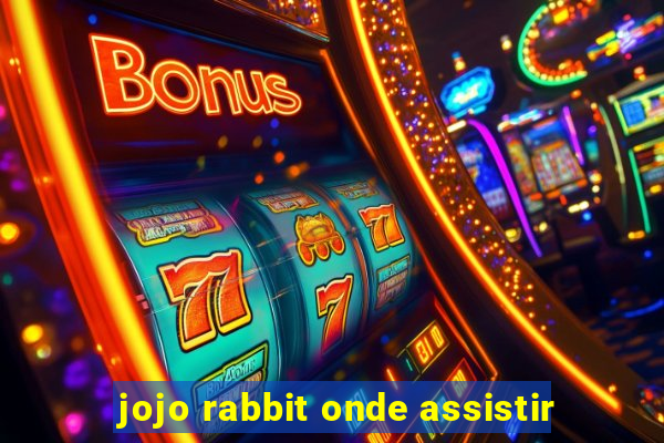 jojo rabbit onde assistir